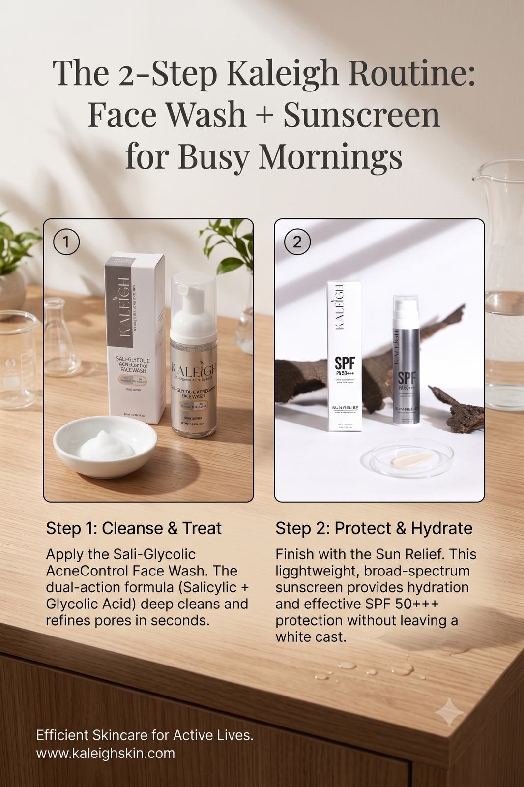 The 2-Step Kaleigh Routine: Face Wash + Sunscreen for Busy Mornings