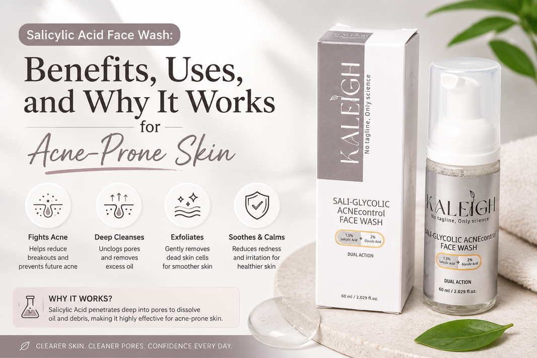 Salicylic Acid Face Wash: Benefits, Uses, and Why It Works for Acne-Prone Skin
